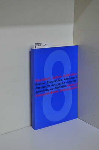 Hundert jahre literatur - literatur, /