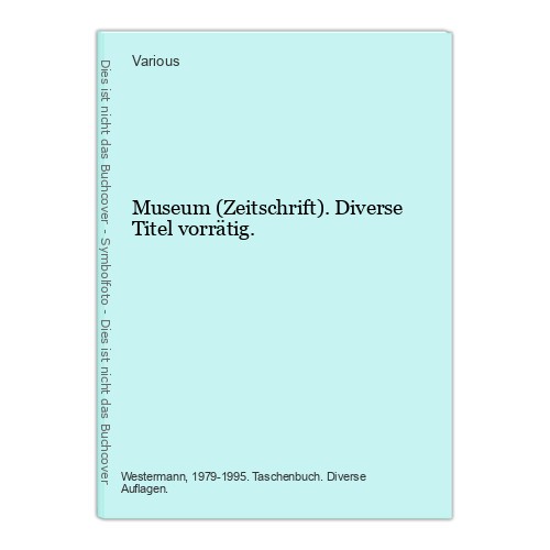 Museum diverse - museum, (zeitschrift).