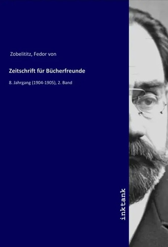 Fedor von zobeltitz - von,