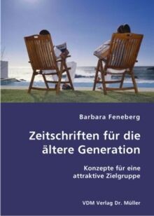 Zeitschriften für die - , ältere