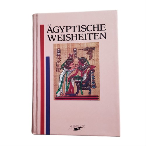 ägyptische weisheiten - ,