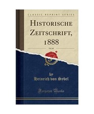 Historische Zeitschrift, 1888