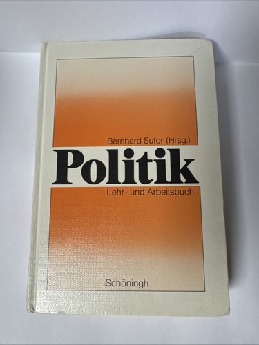 Politik lehr und arbeitsbuch - und,